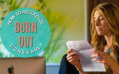 How To Recognize The Early Signs Of Burnout