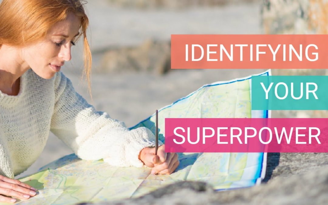 Identifying Your Super Power