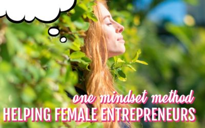 Here Is One Method That Is Helping Successful Female Entrepreneurs Master Their Mindset